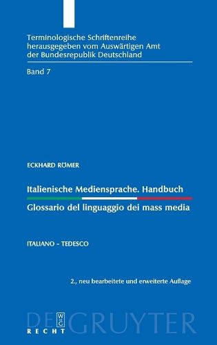 Cover image for Italienische Mediensprache. Handbuch / Glossario del Linguaggio Dei Mass Media: Italiano - Tedesco