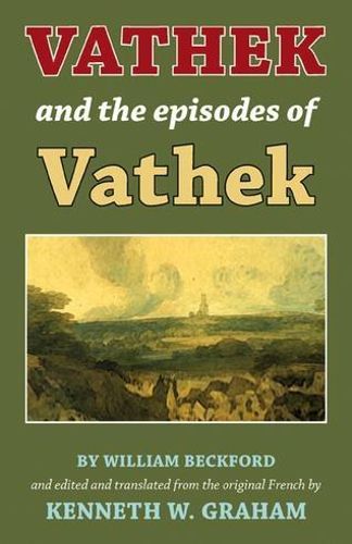 Cover image for Vathek and the Episodes of Vathek