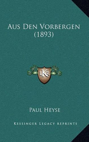 Cover image for Aus Den Vorbergen (1893)