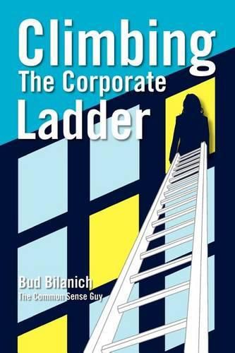 Cover image for Climbing The Corporate Ladder