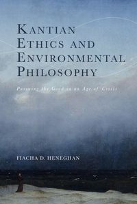 Cover image for Kantian Ethics and Environmental Philosophy