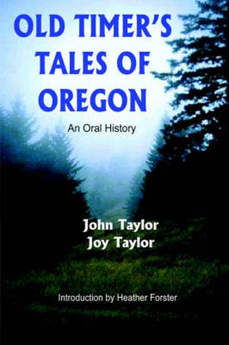 Cover image for Old Timer's Tales of Oregon: An Oral History