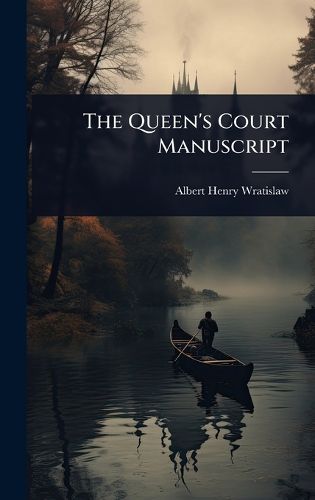 Cover image for The Queen's Court Manuscript