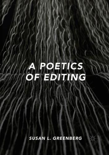 Cover image for A Poetics of Editing