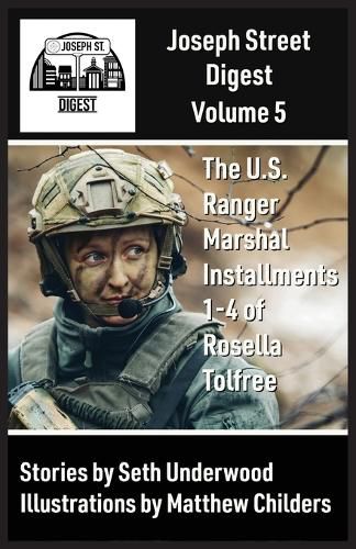 Cover image for Joseph Street Digest Volume 5- The U.S. Ranger Marshal Installments