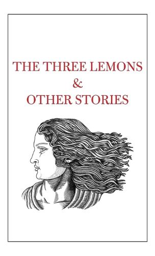 Cover image for The Three Lemons & Other Stories