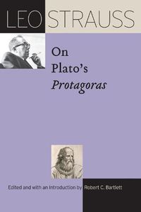 Cover image for Leo Strauss on Plato's  Protagoras