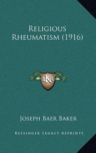 Religious Rheumatism (1916)