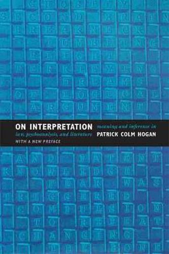 Cover image for On Interpretation: Meaning and Inference in Law, Psychoanalysis, and Literature