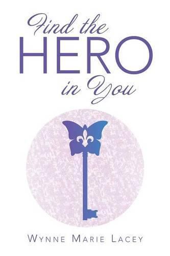 Cover image for Find the Hero in You
