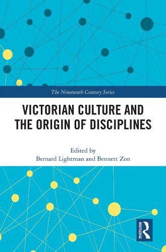 Cover image for Victorian Culture and the Origin of Disciplines