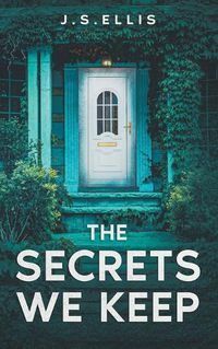 Cover image for The Secrets We Keep