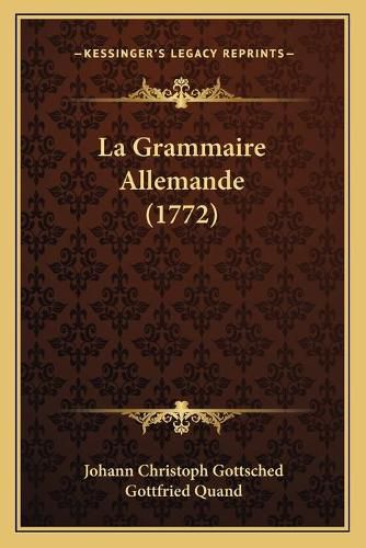 La Grammaire Allemande (1772)