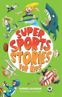 Cover image for Super Sports Stories for Kids