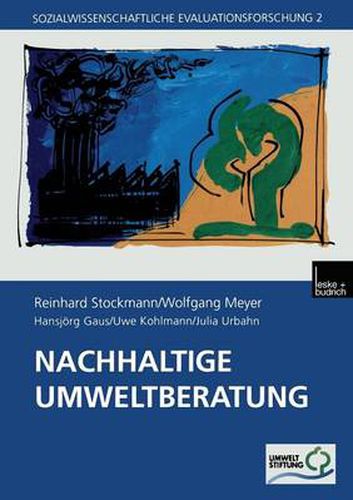 Cover image for Nachhaltige Umweltberatung: Evaluation Eines Foerderprogramms Der Deutschen Bundesstiftung Umwelt