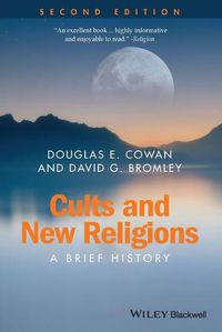 Cover image for Cults and New Religions - A Brief History 2e