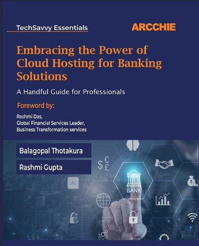 Cover image for Embracing the Power of Cloud Hosting for Banking Solutions