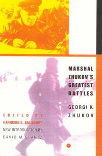 Cover image for Marshal Zhukov's Greatest Battles