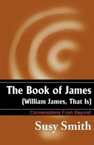 Cover image for The Book of James: William James, That is