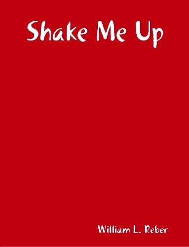 Shake Me Up