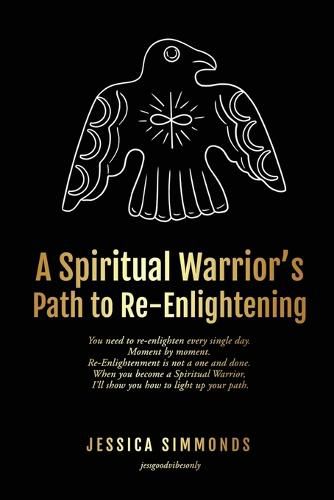 Cover image for A Spiritual Warrior's Path to Re-Enlightening