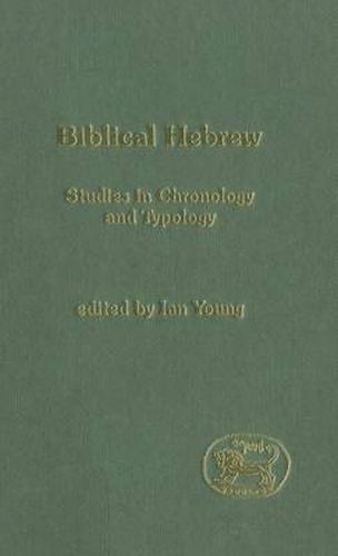 Cover image for Biblical Hebrew: Studies in Chronology and Typology