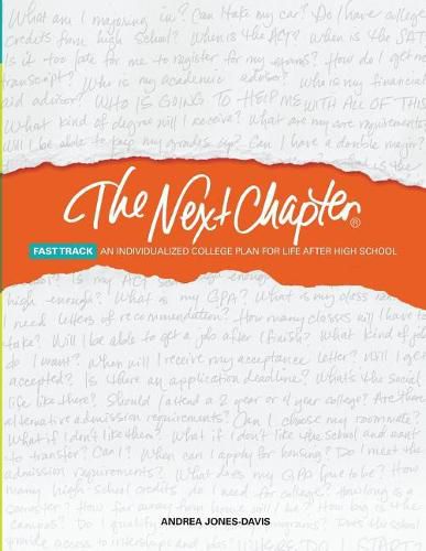 The Next Chapter Fast Track: An Individualized College Plan for Life After High School