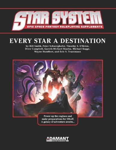 Cover image for Star System: Every Star A Destination