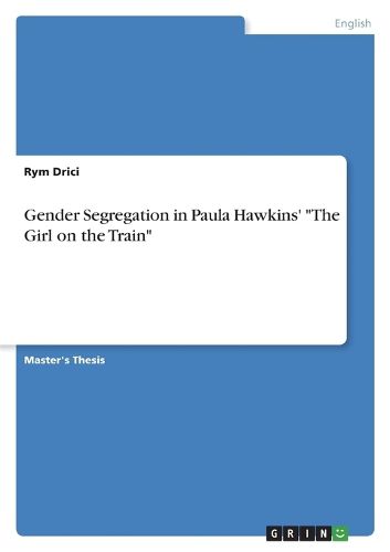 Cover image for Gender Segregation in Paula Hawkins' "The Girl on the Train"