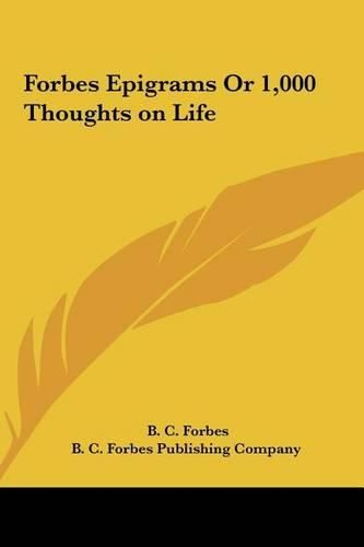 Cover image for Forbes Epigrams or 1,000 Thoughts on Life