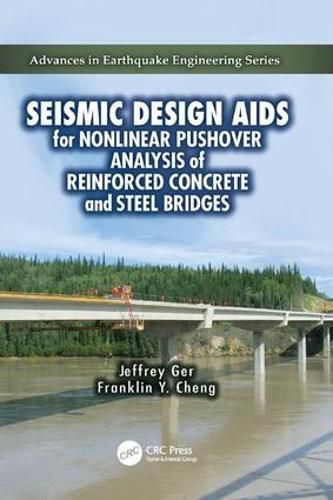 Cover image for Seismic Design Aids for Nonlinear Pushover Analysis of Reinforced Concrete and Steel Bridges