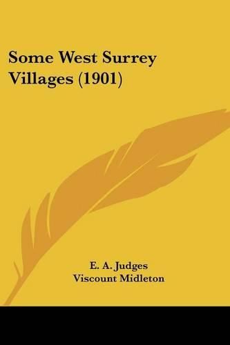Cover image for Some West Surrey Villages (1901)