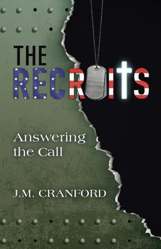 The Recruits: Answering the Call