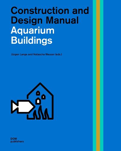 Cover image for Public Aquariums: Construction and Design Manual