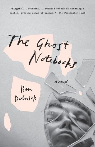 Cover image for The Ghost Notebooks: A Novel