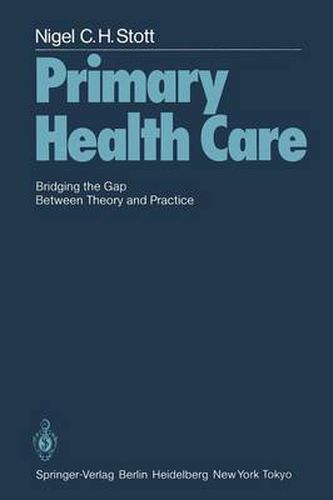 Cover image for Primary Health Care: Bridging the Gap Between Theory and Practice