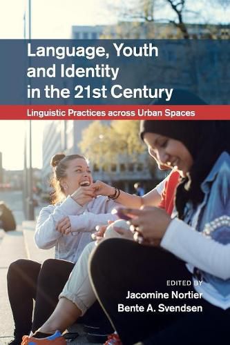 Cover image for Language, Youth and Identity in the 21st Century: Linguistic Practices across Urban Spaces