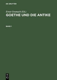 Cover image for Goethe und die Antike