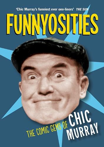 Cover image for Funnyosities: The Comic Gems of Chic Murray