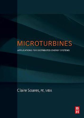 Cover image for Microturbines: Applications for Distributed Energy Systems