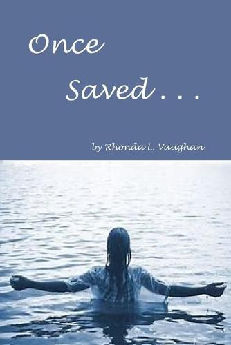 Cover image for Once Saved . . .