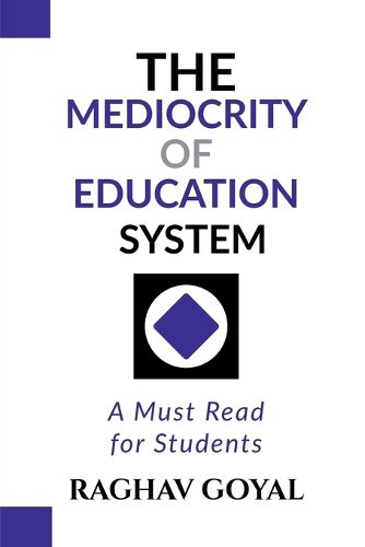 Cover image for The Mediocrity of Education System