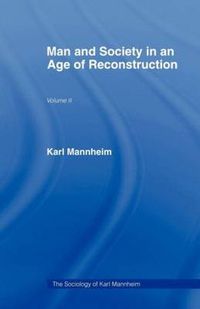 Cover image for Man and Society in an Age of Reconstruction: Studies in Modern Social Structure