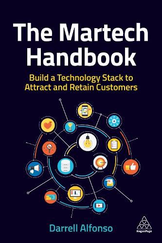 Cover image for The Martech Handbook: Build a Technology Stack to Attract and Retain Customers