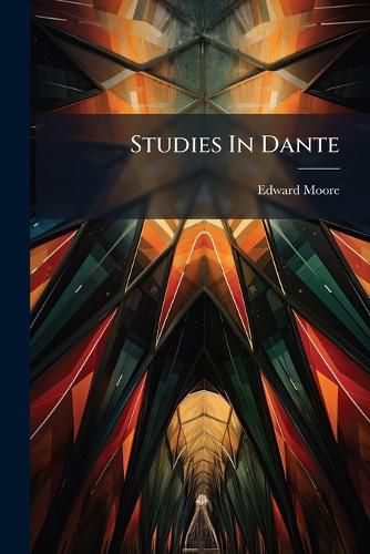 Cover image for Studies In Dante