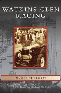 Cover image for Watkins Glen Racing