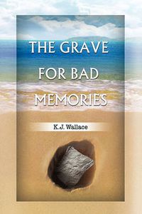 Cover image for The Grave for Bad Memories