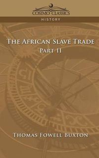 Cover image for The African Slave Trade - Part II