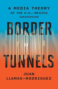 Cover image for Border Tunnels