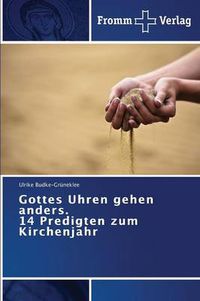 Cover image for Gottes Uhren gehen anders. 14 Predigten zum Kirchenjahr